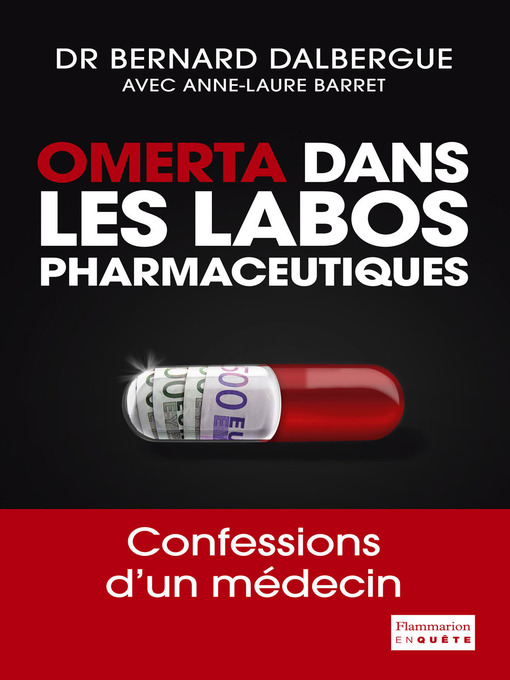 Title details for Omerta dans les labos pharmaceutiques by Bernard Dalbergue - Wait list